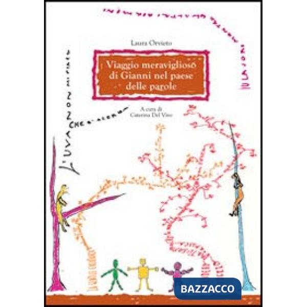 Viaggio meraviglioso di Gianni nel paese delle parole