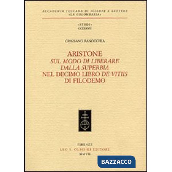Aristone, «Sul modo di liberare dalla superbia», nel decimo libro «De vitiis» di Filodemo