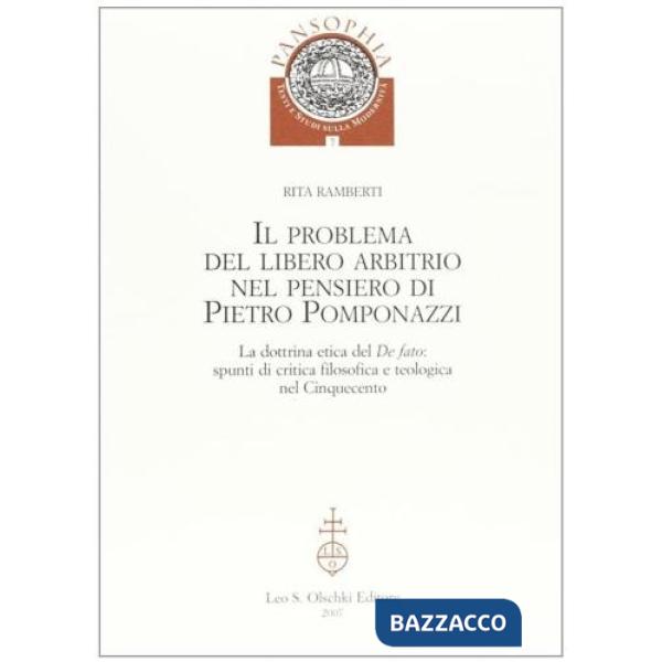 Problema del libero arbitrio di Pietro Pomponazzi (Il)