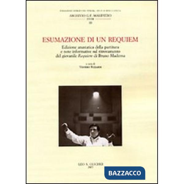 Esumazione di un Requiem. Edizione anastatica della partitura e note informative sul ritrovamento del giovanile Requiem di Bruno