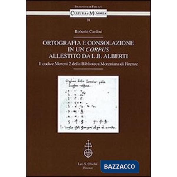 Ortografia e consolazione in un corpus allestito da L. B. Alberti