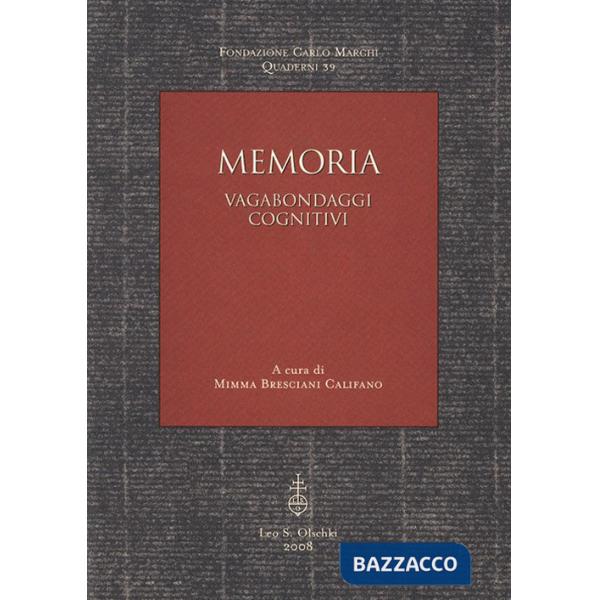 Memoria. Vagabondaggi cognitivi