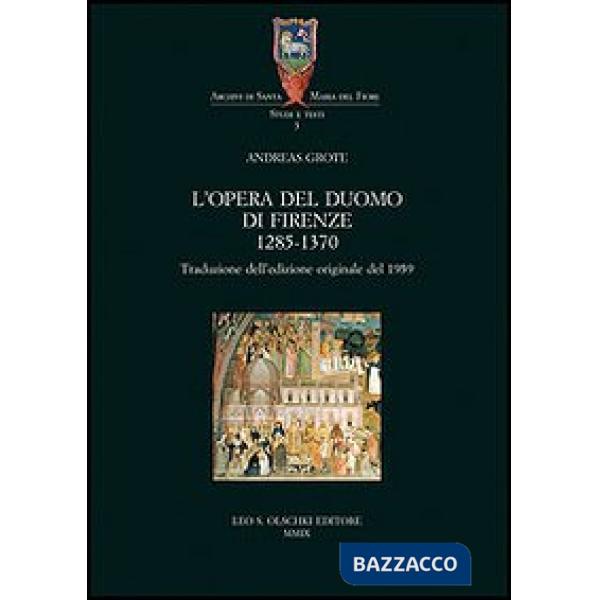 Opera del Duomo di Firenze (1285-1370) (L')