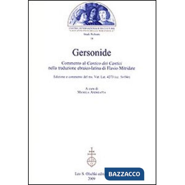 Gersonide. Commento al «Cantico dei cantici» nella traduzione ebraico-latina di Flavio Mitridate