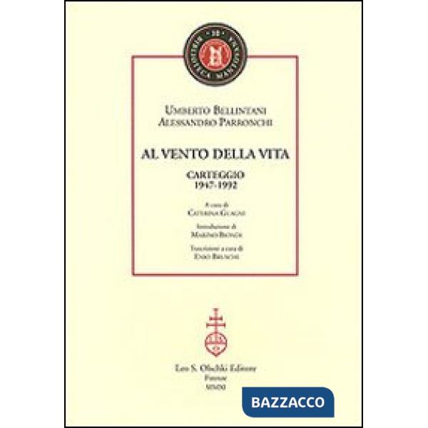Al vento della vita. Carteggio (1947-1992)