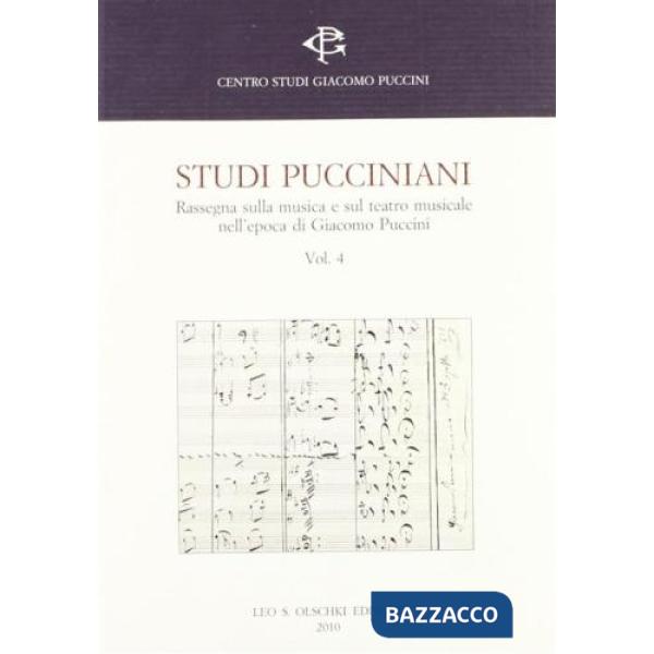 Studi pucciniani. Rassegna sulla musica e sul teatro musicale nell'epoca di Giacomo Puccini