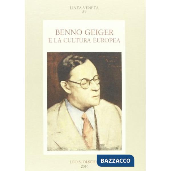 Benno Geiger e la cultura europea