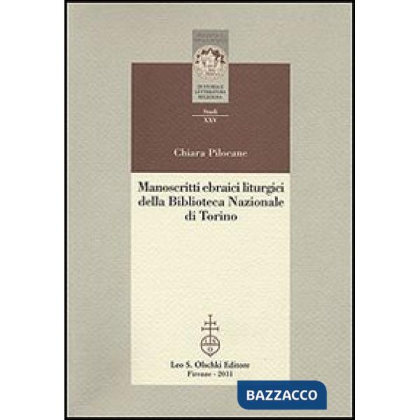 Manoscritti ebraici liturgici della Biblioteca Nazionale di Torino. Identificazione, ricomposizione e studio dei ma hzorim sopra