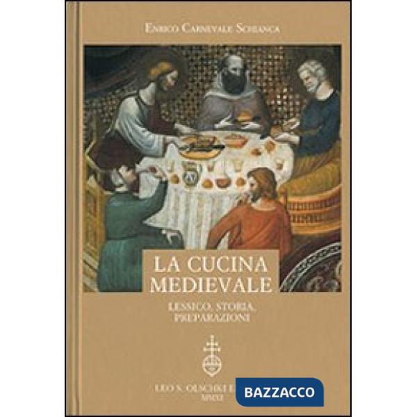 Cucina medievale. Lessico, storia, preparazioni (La)