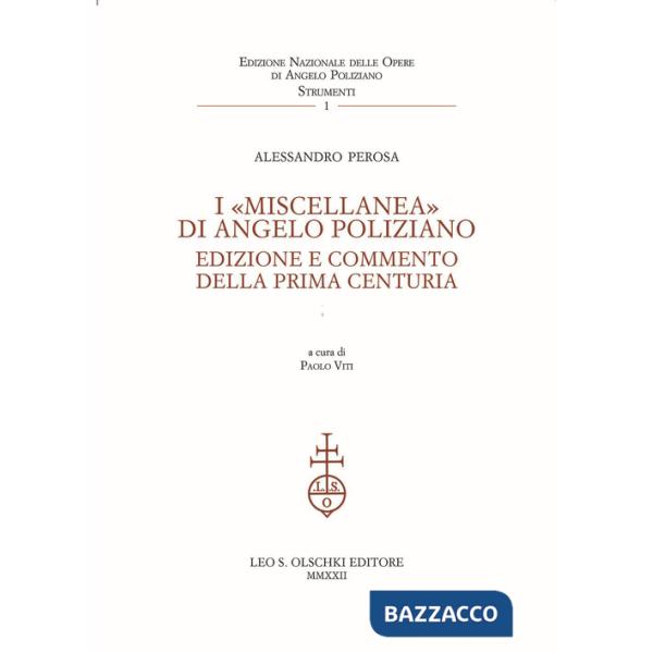 «Miscellanea» di Angelo Poliziano. Edizione e commento della Prima Centuria (I)