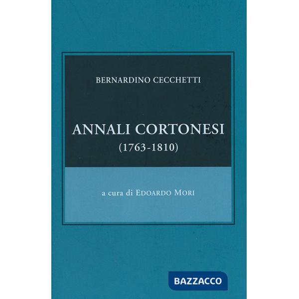 Annali cortonesi (1763-1810)