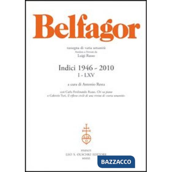 Belfagor. Indici 1946-2010 I-LXV