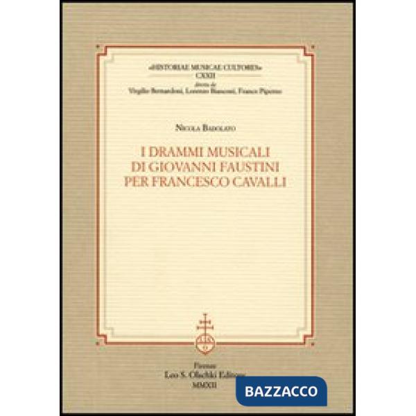 Drammi musicali di Giovanni Faustini per Francesco Cavalli (I)