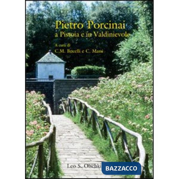 Pietro Porcinai a Pistoia e in Valdinievole
