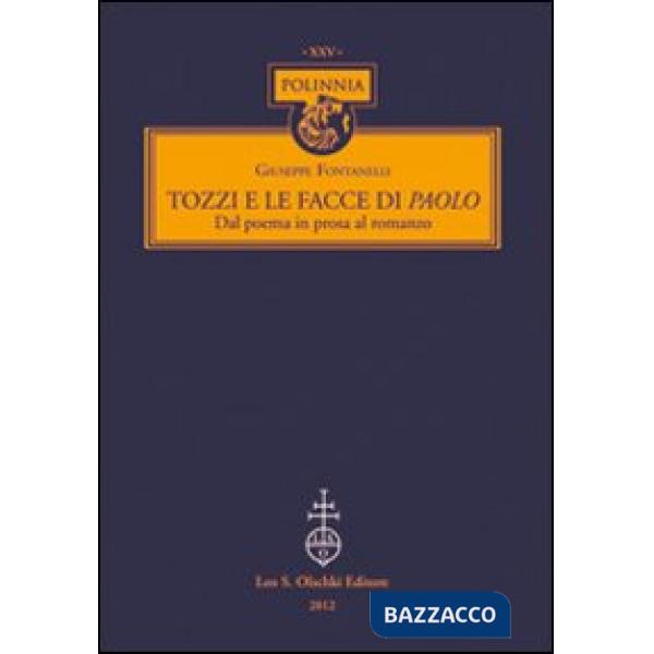 Tozzi e le facce di Paolo. Dal poema in prosa al romanzo
