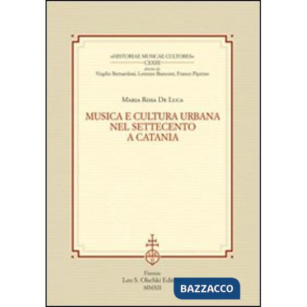 Musica e cultura urbana nel Settecento a Catania