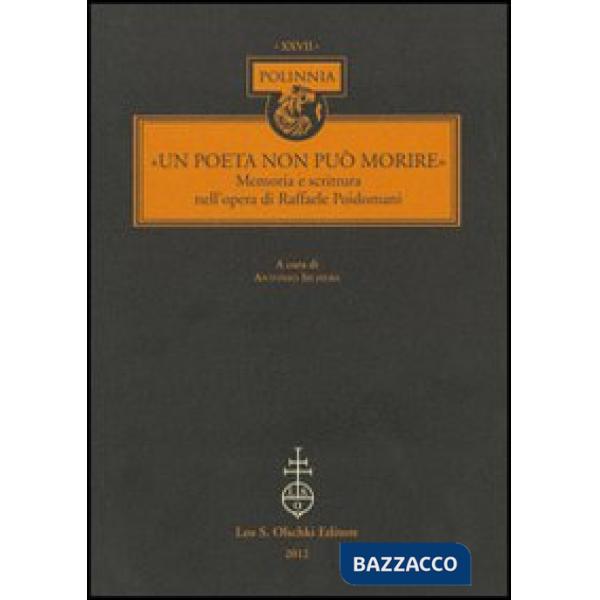 «Un Poeta non può morire». Memoria e scrittura nell'opera di Raffaele Poidomani