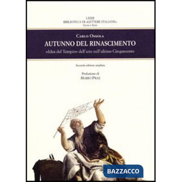 Autunno del Rinascimento. «Idea del Tempio» dell'arte nell'ultimo Cinquecento