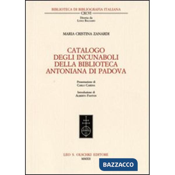 Catalogo degli incunaboli della Biblioteca Antoniana di Padova