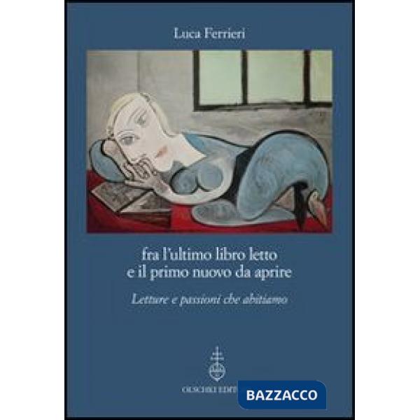 Fra l'ultimo libro letto e il primo nuovo da aprire. Letture e passioni che abitiamo