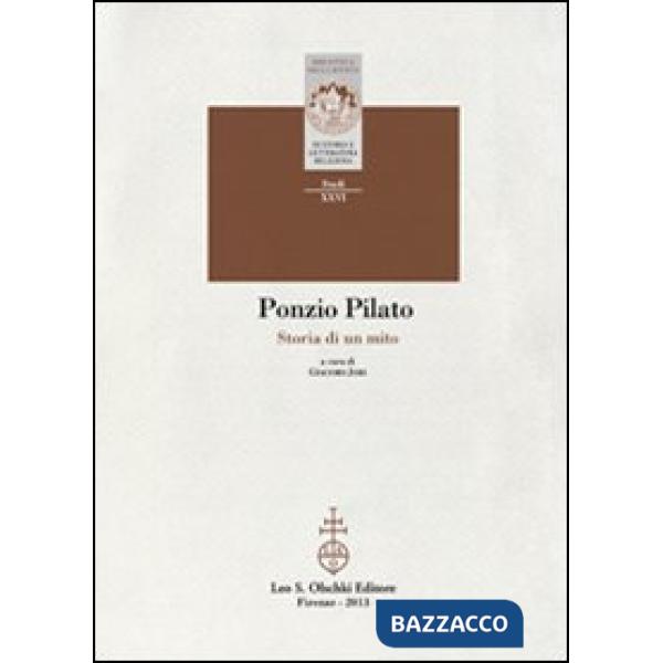 Ponzio Pilato. Storia di un mito