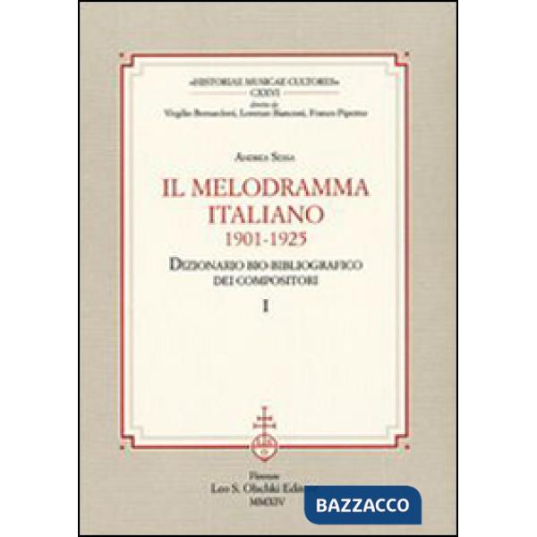 Melodramma italiano (1901-1925). Dizionario bio-bibliografico dei compositori (Il)