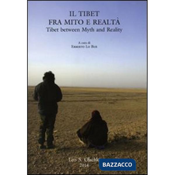 Tibet tra mito e realtà. Atti del Convegno per il centenario della nascita di Fosco Maraini (Firenze, 14 marzo 2012). Ediz. ital