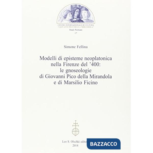 Modelli di episteme neoplatonica nella Firenze del '400