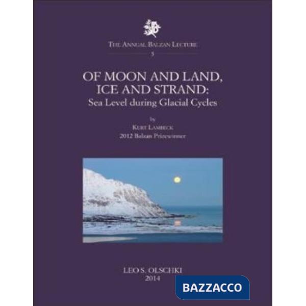 Of moon and land, ice and strand