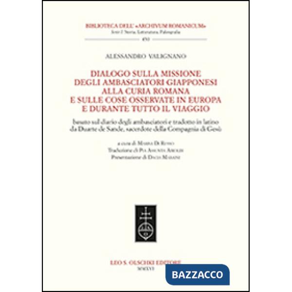 Dialogo sulla missione degli ambasciatori giapponesi alla curia romana e sulle cose osservate in Europa e durante tutto il viagg