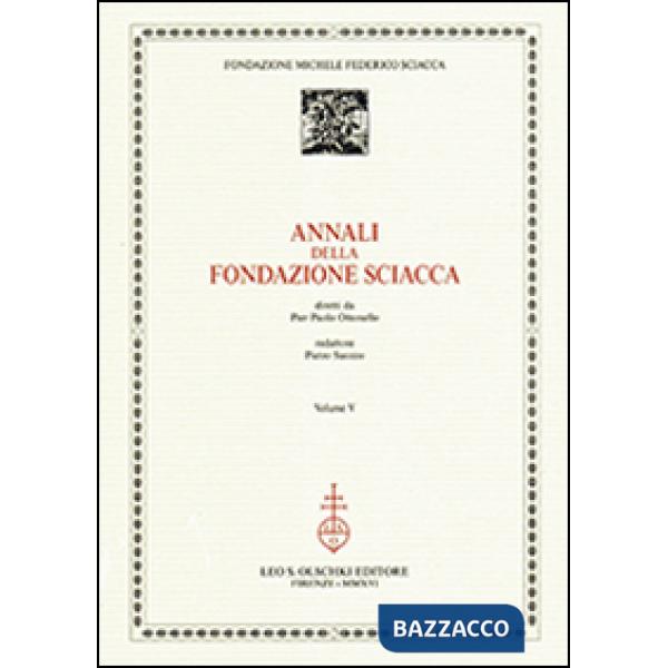 Annali della Fondazione Sciacca. Vol. 5