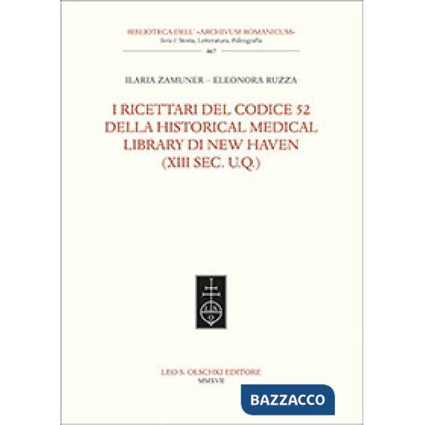 Ricettari del codice 52 della Historical Medical Library di New Haven (XIII sec. U.Q.) (I)