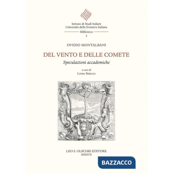 Del vento e delle comete. Speculazioni accademiche