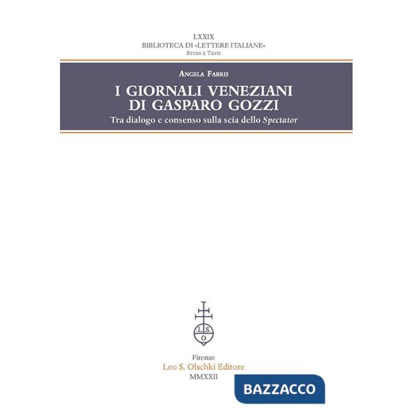 Giornali veneziani di Gasparo Gozzi. Tra dialogo e consenso sulla scia dello Spectator (I)