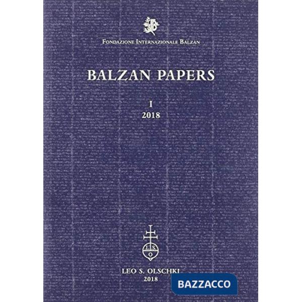 Balzan papers (2018). Vol. 1