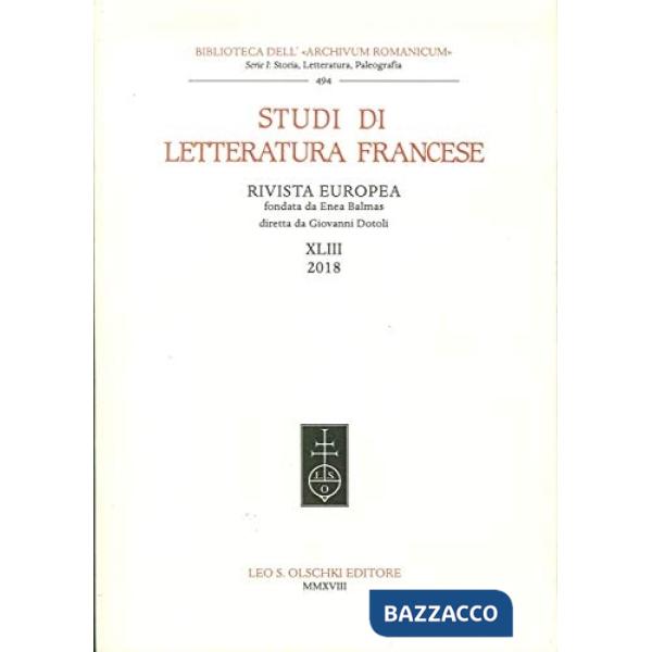 Studi di letteratura francese (2018). Vol. 63