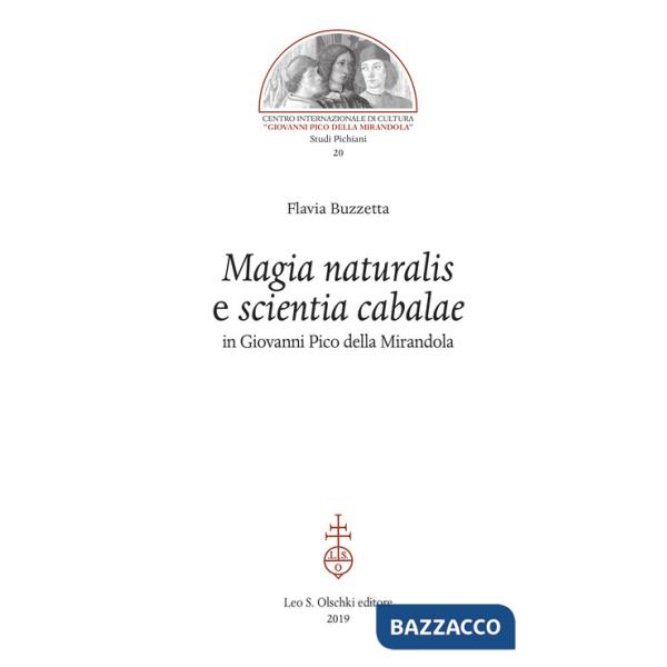 «Magia naturalis» e «scientia cabalae» in Giovanni Pico della Mirandola