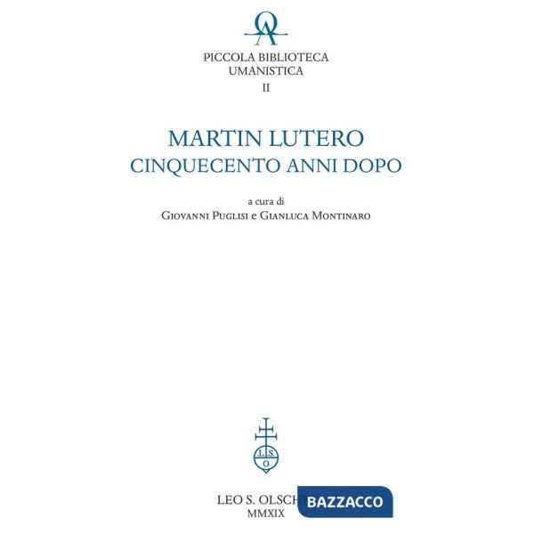 Martin Lutero cinquecento anni dopo