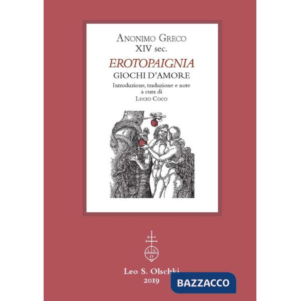 Giochi d'amore. Erotopaignia