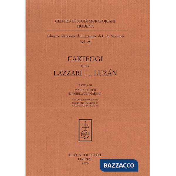 Edizione nazionale del carteggio di L. A. Muratori. Carteggi con Lazzari... Luzán