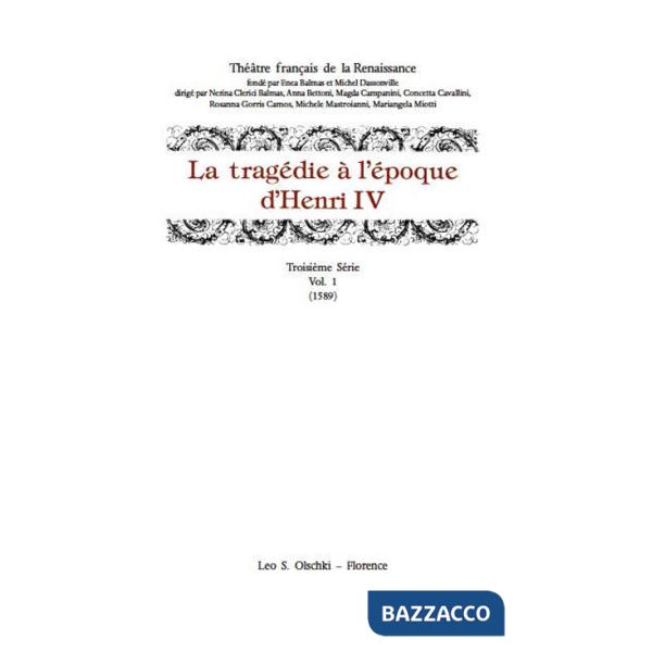 Tragédie à l'époque d'Henri IV. Serie 3ª (La). Vol. 1: (1589)