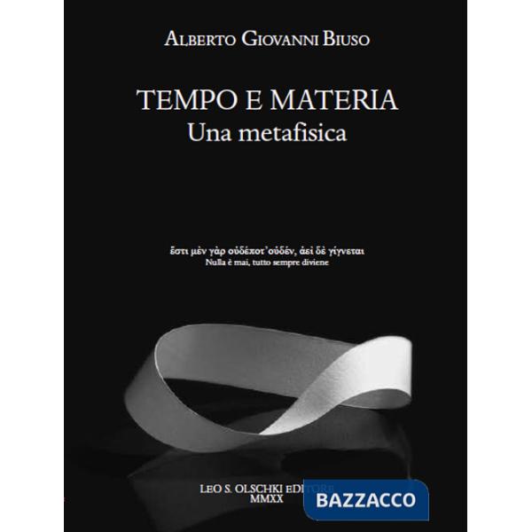 Tempo e materia. Una metafisica