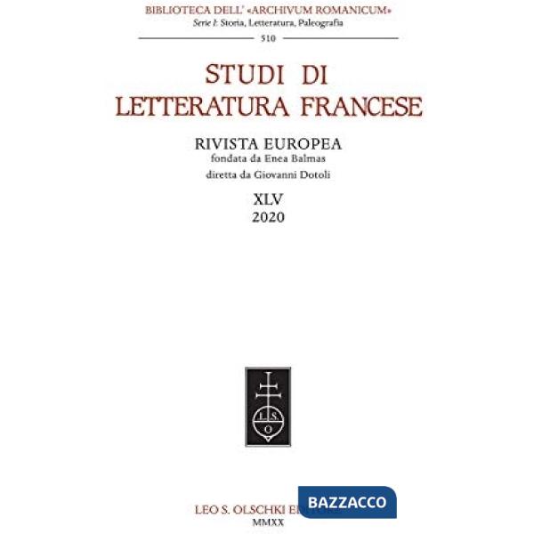 Studi di letteratura francese (2020). Vol. 45