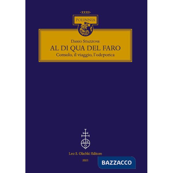 Al di qua del faro. Consolo, il viaggio, l'odeporica