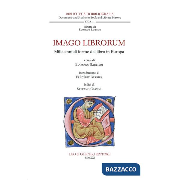 Imago librorum. Mille anni di forme del libro in Europa