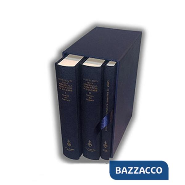 Statuti della Repubblica fiorentina del 1355 in volgare. Ediz. a colori (Gli). Vol. 1-2-3: Statuto del Capitano del Popolo-Statu