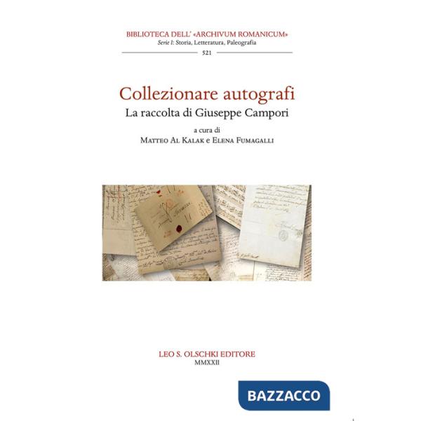 Collezionare autografi. La raccolta di Giuseppe Campori