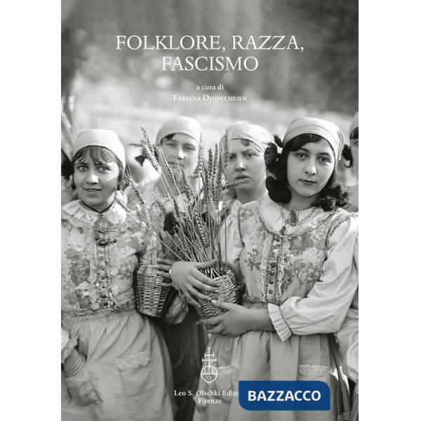 Folklore, razza, fascismo