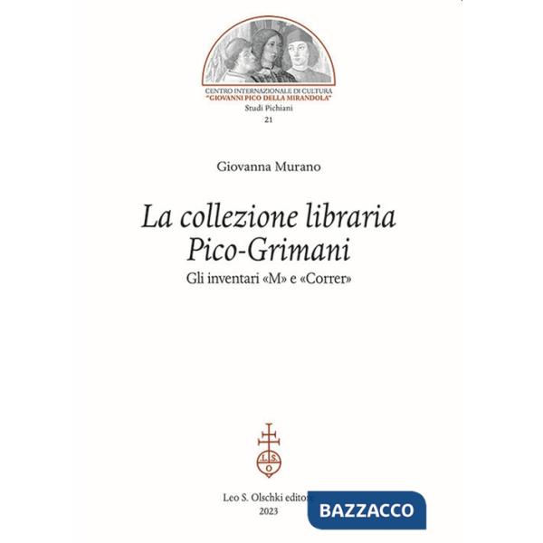Collezione libraria Pico-Grimani. Gli inventari «M» e «Correr» (La)