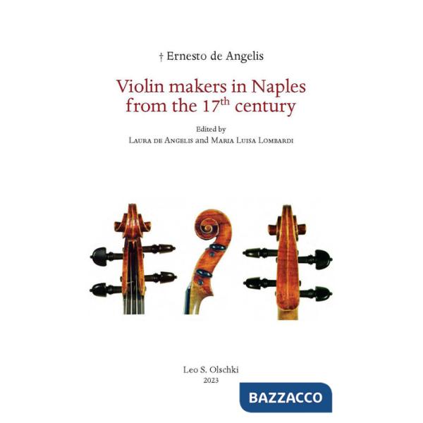 Violin makers in Naples-Italy from the 17th Century